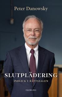 Slutplädering - inblick i rättssalen