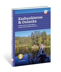Karhunkierros & Oulanka