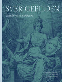 Sverigebilden : perspektiv på ett nordiskt land