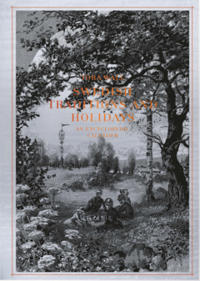 Swedish Traditions & Holidays : An Encyclopedic Calendar