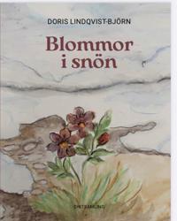 Blommor i snön