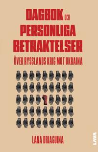 Bokomslag för "Dagbok och personliga betraktelser över Rysslands krig mot Ukraina"