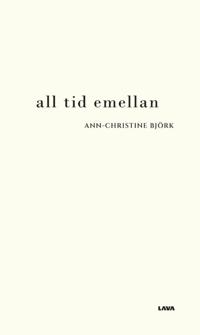 All tid emellan