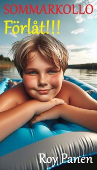 SOMMARKOLLO Förlåt!!! (Ny version)