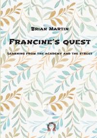 Francine's quest.
