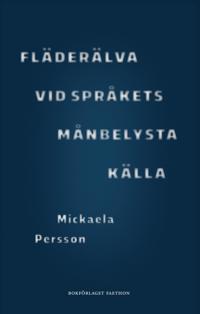 Fläderälva vid språkets månbelysta källa