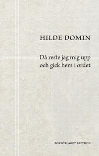 Då reste jag mig upp och gick hem i ordet