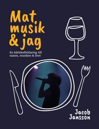 Bokomslag för Mat, musik & jag