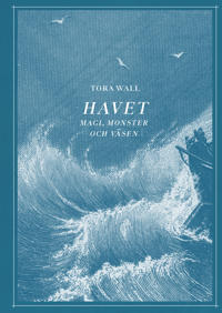 Havet. Magi, monster och väsen