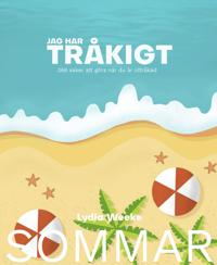 Jag har tråkigt. Sommar