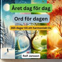 365 dagar till ett harmoniskt liv – Ord för varje dag