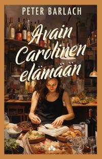 Avain Carolinen elämään