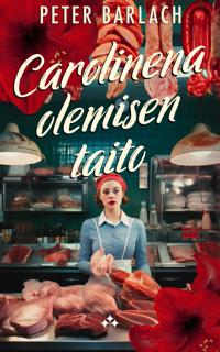 Carolinena olemisen taito