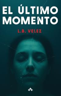 Bokomslag for "El último momento"