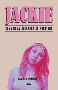 Jackie : summan av älskarna är konstant