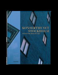 Stockholm Konserthus : with the read heart