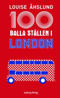 100 balla ställen i London