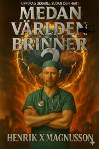 Medan världen brinner 2