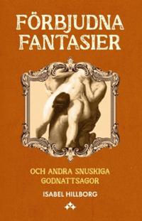 Förbjudna fantasier och andra snuskiga godnattsagor