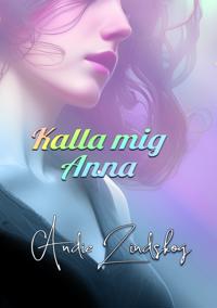 Kalla mig Anna