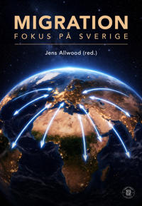 Migration : fokus på Sverige