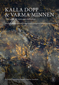 Kalla dopp & varma minnen - Din guide till västkustens kallbadhus