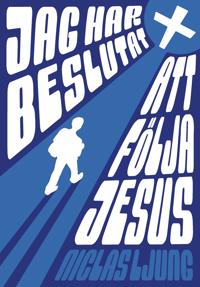 Jag har beslutat att följa Jesus
