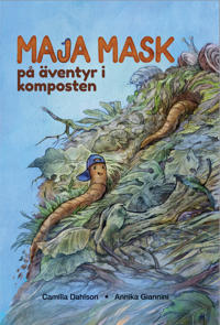 Maja Mask på äventyr i komposten
