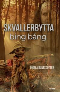 Bokomslag for "Skvallerbytta Bing Bång"