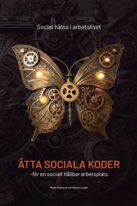 Åtta sociala koder - För en socialt hållbar arbetsplats