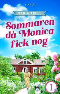 Sommaren då Monica fick nog: Aldrig mer golf