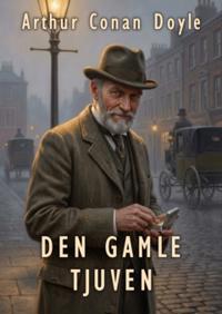 Den gamle tjuven