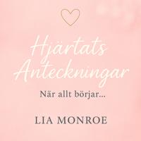 Hjärtats Anteckningar – När allt börjar