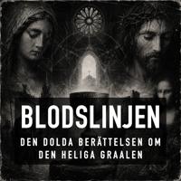 Blodslinjen - Den dolda berättelsen om den Heliga Graalen