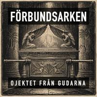 Förbundsarken - Objektet Från Gudarna