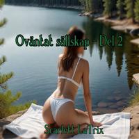 Oväntat sällskap - Del 2