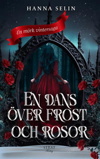 En dans över frost och rosor