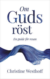 Om Guds röst – en guide för resan