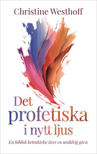 Det profetiska i nytt ljus