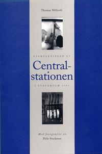 Utsmyckningen av centralstationen i Stockholm 1994