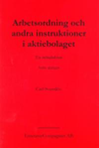Arbetsordning och andra instruktioner i aktiebolaget - En introduktion