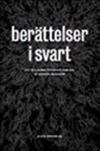 Berättelser I Svart: Klassiska Och Nya Skräckhistorier