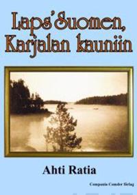 Laps' Suomen, Karjalan kauniin
