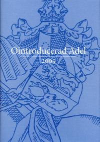 Ointroducerad Adel 2005