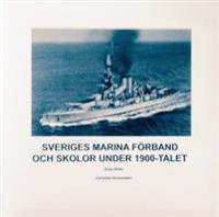 Sveriges Marina Förband och Skolor under 1900-talet