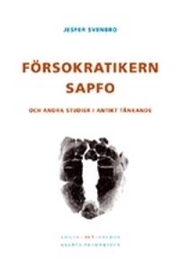 Försokratikern Sapfo och andra studier i antikt tänkande