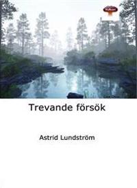 Trevande försök