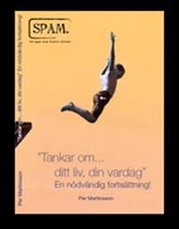Tankar om... ditt liv, din vardag : en nödvändig fortsättning.