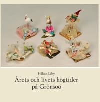 Årets och livets högtider på Grönsöö