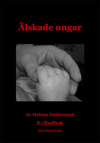 Älskade ungar : tillägnas alla mina älskade ungar